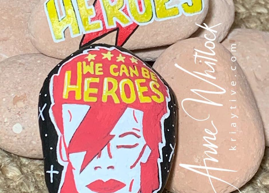 We Can Be Heroes Bowie – Love from Anne