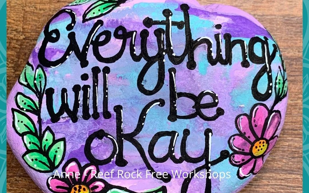 Everything will be ok Rock Painting Tutorial